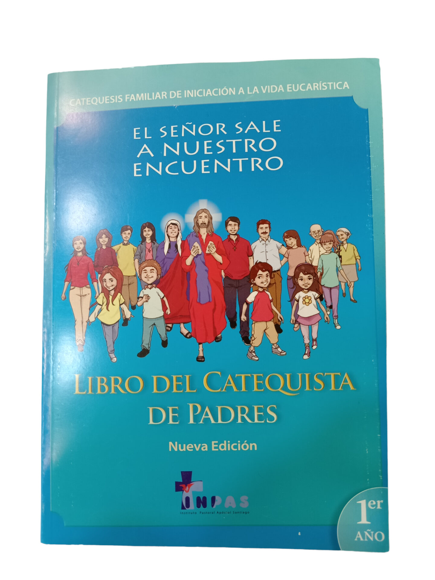 Libro del Catequista 1° Año Padres – San Pedro Bookstore
